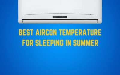 Best Aircon Temperature For Sleeping In Summer