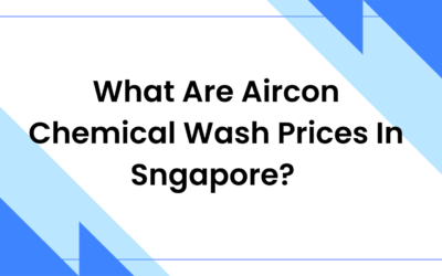 What Are Aircon Chemical Wash Prices In Sngapore?