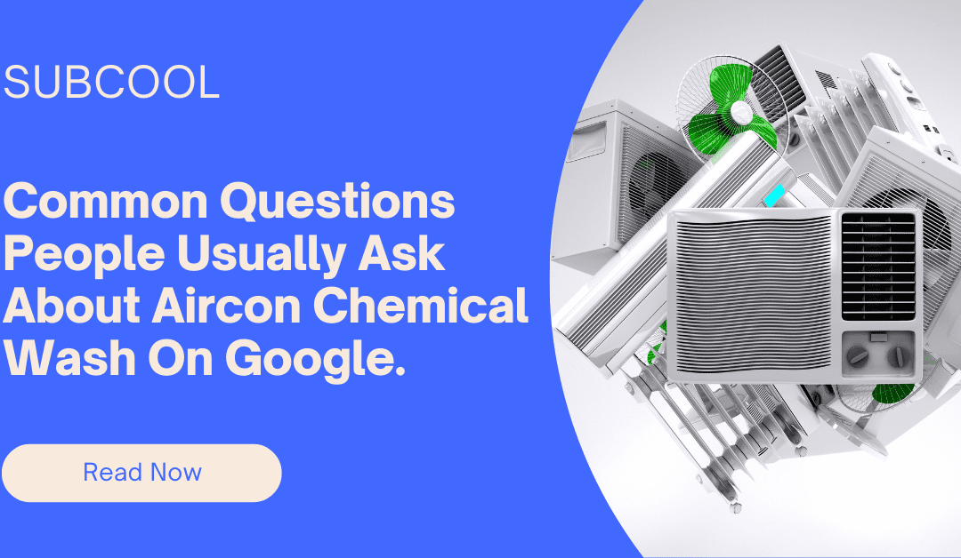 most common question about aircon chemical wash